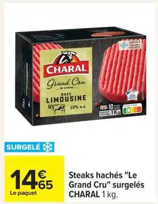 Carrefour Steaks hachés Le Grand Cru surgelés CHARAL offre