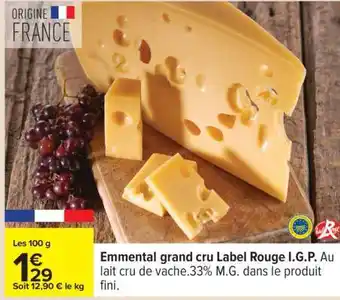 Carrefour Emmental Grand Cru Label Rouge I.G.P offre