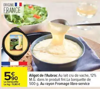 Carrefour Aligot De L'aubrac offre
