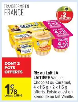 Carrefour Riz Au Lait La Laitière offre