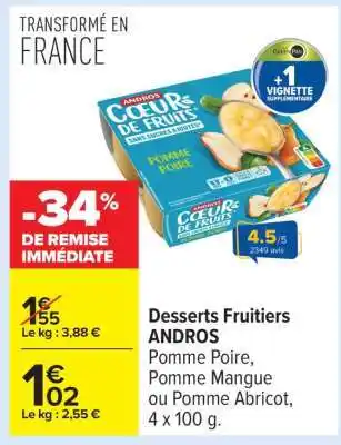 Carrefour Desserts fruitiers ANDROS offre
