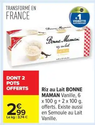 Carrefour Riz Au Lait Bonne Maman offre