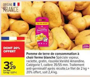 Carrefour Pomme de terre de consommation à chair ferme blanche offre