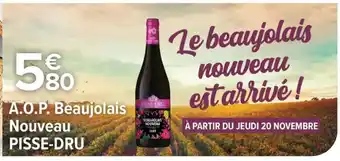 Carrefour A.O.P. Beaujolais Nouveau PISSE-DRU offre