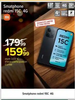 Carrefour Smartphone Redmi 15C 4G offre