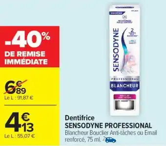 Carrefour Market Dentifrice sensodyne professional blancheur bouclier anti-tâches ou email renforcé, 75 ml. offre