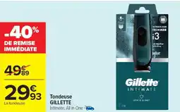 Carrefour Market Tondeuse gillette offre