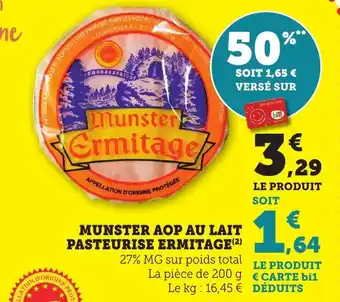 Bi1 Munster aop au lait pasteurise ermitage offre