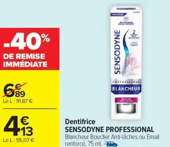 Carrefour Market Dentifrice sensodyne professional offre