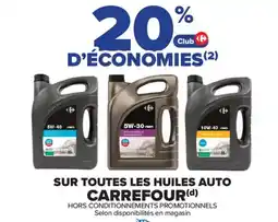 Carrefour Market SUR TOUTES LES HUILES AUTO CARREFOUR offre
