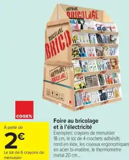 Carrefour Market Foire au bricolage et à l'électricité offre