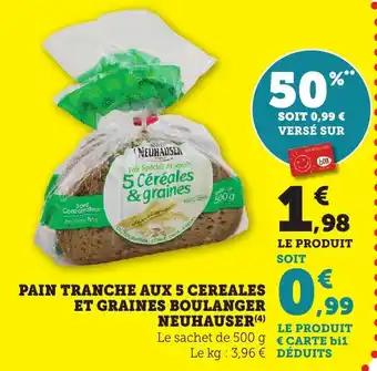 Bi1 Pain tranche aux 5 cereales et graines boulanger neuhauser offre