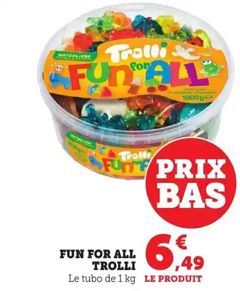 Bi1 Fun for all trolli offre