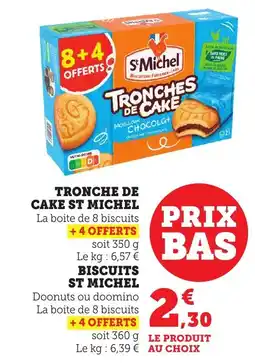 Bi1 Tronche de cake st michel offre