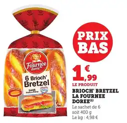 Bi1 Brioch' bretzel la fournee offre