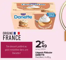 Carrefour Market Liégeois pâtissier danette offre