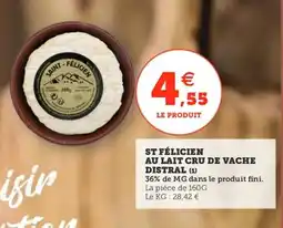 Utile ST FÉLICIEN Au lait cru de vache distral offre
