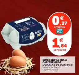 Utile DOMAINE DE PORTES Œufs extra frais calibre gros offre
