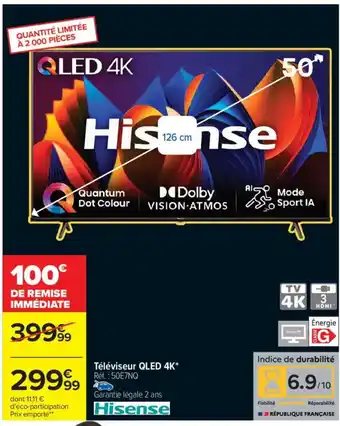 Carrefour HISENSE Téléviseur QLED 4K offre