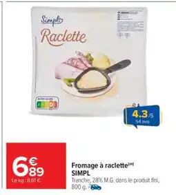 Carrefour Market Fromage à raclette SIMPL offre