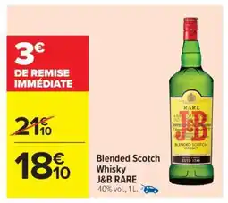 Carrefour Market BLENDED SCOTCH WHISKY J&B RARE offre