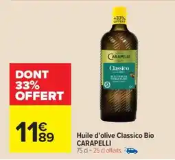 Carrefour Market Huile d'olive Classico Bio CARAPELLI offre