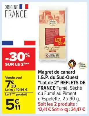 Carrefour Magret de canard I.G.P. du Sud-Ouest Lot de 2 REFLETS DE FRANCE offre