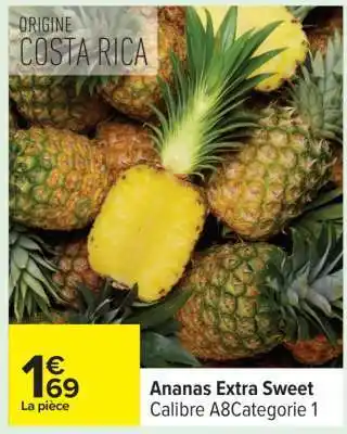 Carrefour Ananas Extra Sweet offre