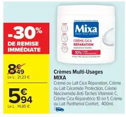 Carrefour Market Crèmes Multi-Usages MIXA offre