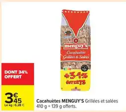 Carrefour Cacahuètes MENGUY'S Grillées et salées offre