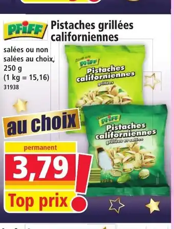 Norma PFIFF Pistaches grillées californiennes offre