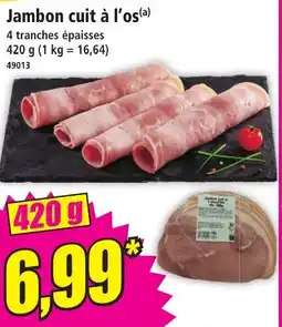 Norma Jambon cuit à l'os offre