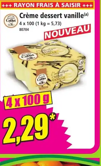 Norma Crème dessert vanille offre