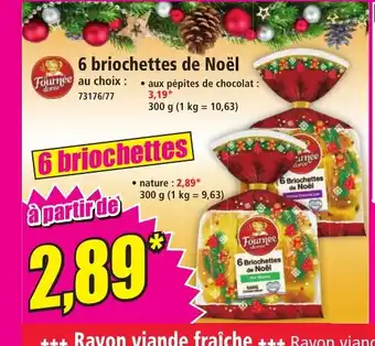Norma 6 briochettes de Noël offre