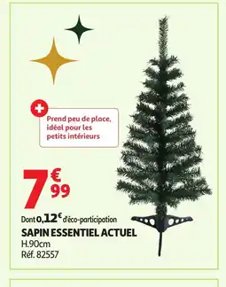 Auchan ACTUEL Sapin essentiel offre