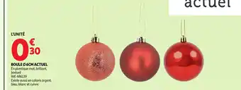 Auchan ACTUEL Boule offre