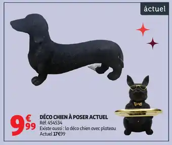 Auchan ACTUEL Déco chien à poser offre
