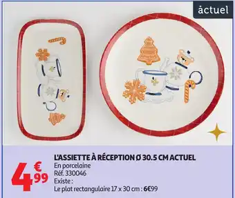 Auchan ACTUEL L'assiette à réception offre