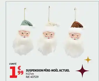 Auchan ACTUEL Suspension père-noël offre