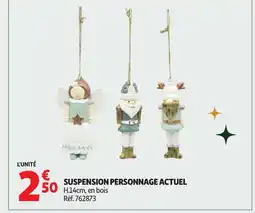 Auchan ACTUEL Suspension personnage offre