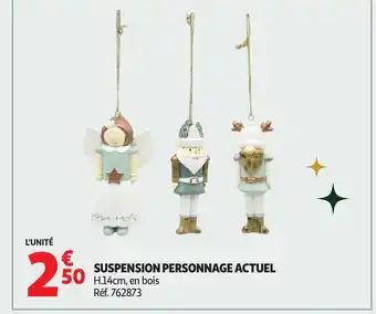 Auchan ACTUEL Suspension personnage offre