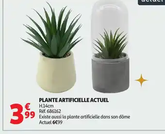 Auchan ACTUEL Plante artificielle offre