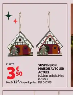 Auchan ACTUEL Suspension maison avec led offre