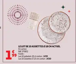 Auchan ACTUEL Le lot de 10 assiettes offre