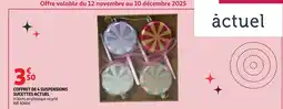 Auchan ACTUEL Coffret de 4 suspensions sucettes offre