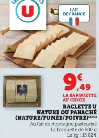 U Express Raclette u tartiflette u nature ou panaché nature fumée poivre offre