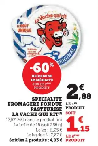 U Express Specialite fromagere fondue pasteurise la vache qui rit offre