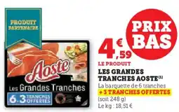 U Express Les grandes tranches aoste offre