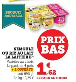 U Express Semoule ou riz au lait la laitiere offre