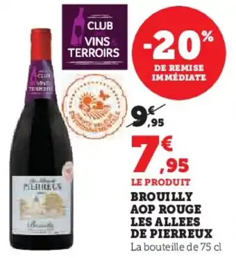 U Express Brouilly aop rouge les allees de pierreux offre